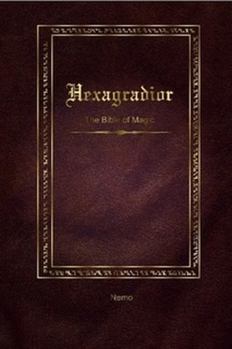 Paperback Hexagradior - The Bible of Magic Book