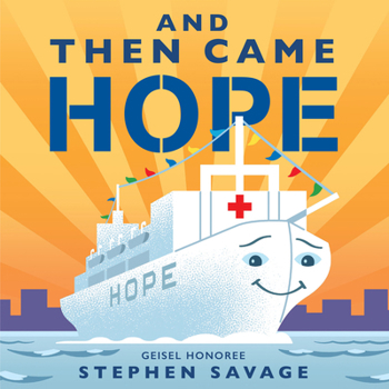 Board book And Then Came Hope Book