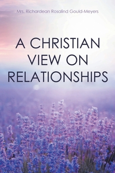 Paperback A Christian View on Relationships Book
