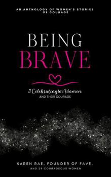 Being Brave: #Celebrating1mWomen and Their Courage