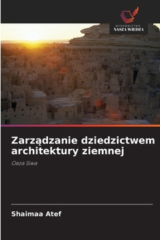 Paperback Zarządzanie dziedzictwem architektury ziemnej [Polish] Book
