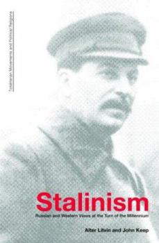 Paperback Stalinism: Russian and Western Views at the Turn of the Millenium Book