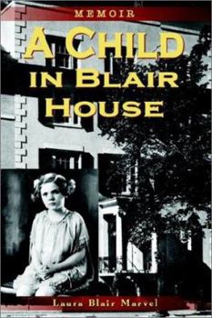 Paperback A Child in Blair House: Memoir Book