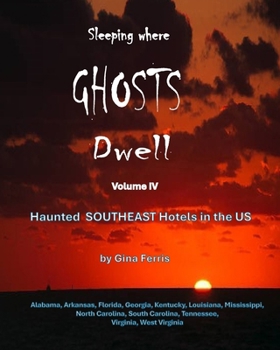 Sleeping where Ghosts Dwell: Southeast