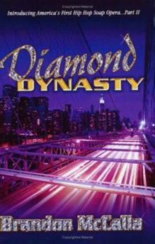 Diamond Dynasty (Diamond series, #2) - Book #2 of the Diamond series