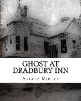 Paperback Ghost at Dradbury Inn: A Child's Tale of Haunting Book