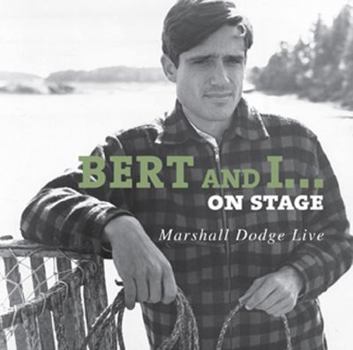 Audio CD Bert and I... on Stage: Marshall Dodge Live Book