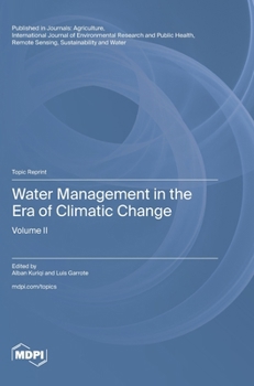 Hardcover Water Management in the Era of Climatic Change: Volume II Book