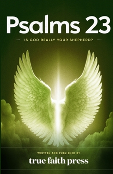 Paperback Psalms 23: Is God Really Your Shepherd? Book