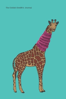 Paperback The Coldish Giraffe's Journal Book