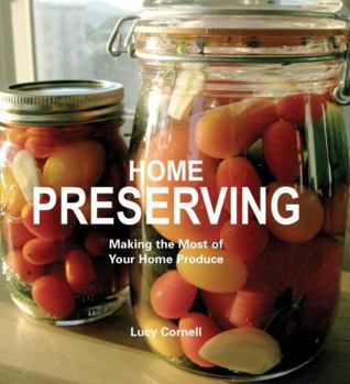 Paperback Home Preserving: Making the Most of Your Home Produce (Flexi cover series) Book