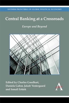 Hardcover Central Banking at a Crossroads: Europe and Beyond Book