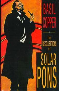 The Recollections of Solar Pons - Book #14 of the Solar Pons