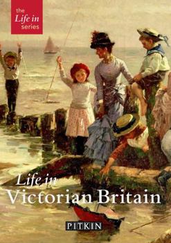 Paperback Life in Victorian Britain Book