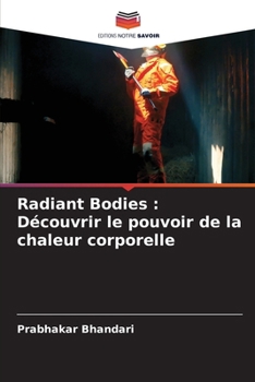 Paperback Radiant Bodies: Découvrir le pouvoir de la chaleur corporelle [French] Book