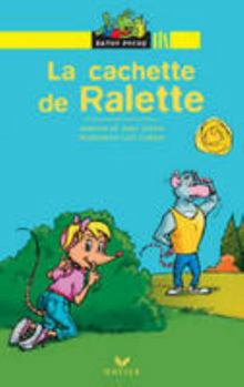 La cachette de Ralette - Book  of the Ralette, drôle de chipie