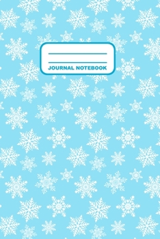 Paperback Journal Notebook: Notebook, Journal, Or Diary - Christmas Snowflakes Pattern Cover Design - 110 Blank Lined Pages - 6" X 9" - Glossy Fin Book