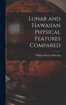 Hardcover Lunar and Hawaiian Physical Features Compared Book