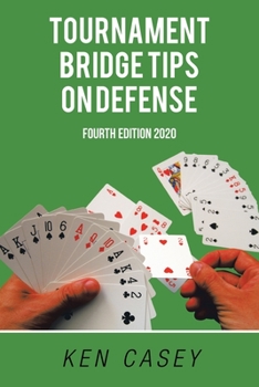 Paperback Tournament Bridge Tips on Defense: Fourth Edition 2020 Book