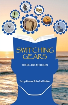Paperback Switching Gears: There Are No Rules Book