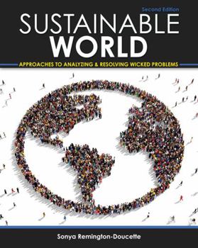 Paperback Sustainable World: Approaches to Analyzing and Resolving Wicked Problems Book