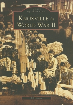 Paperback Knoxville in World War II Book