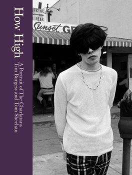 Hardcover How High: A Portrait of the Charlatans Book