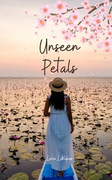 Unseen Petals