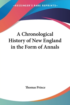 Paperback A Chronological History of New England in the Form of Annals Book