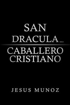 Paperback San Dracula... Caballero Cristiano Book