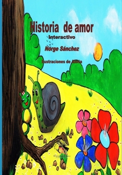 Paperback Historia de amor Ilustró Albita: Interactivo [Spanish] Book