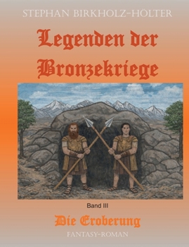 Paperback Legenden der Bronzekriege Band III: Die Eroberung [German] Book