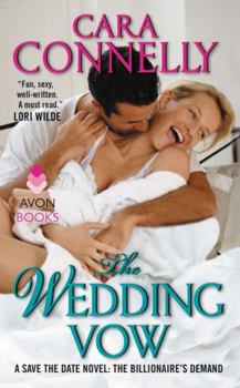 Mass Market Paperback The Wedding Vow: A Save the Date Novel: The Billionaire's Demand Book