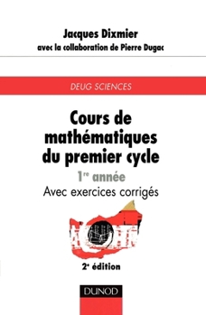 Paperback Cours de mathématiques du premier cycle - Exercices, indications de solutions, réponses - Tome 1 [French] Book