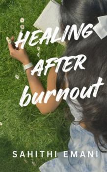 Paperback Healing after burnout Book