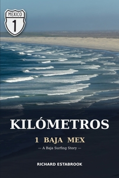 Paperback Kilómetros: 1 Baja Mex Book