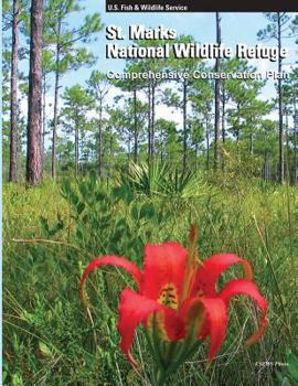 Paperback St. Marks National Wildlife Refuge Comprehensive Conservation Plan Book