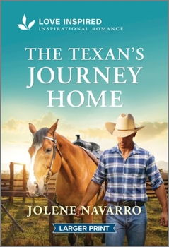 Mass Market Paperback The Texan's Journey Home: An Uplifting Inspirational Romance [Large Print] Book