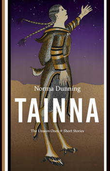 Paperback Tainna: The Unseen Ones, Short Stories Book