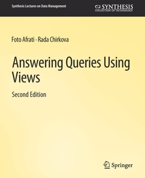 Paperback Answering Queries Using Views, Second Edition Book