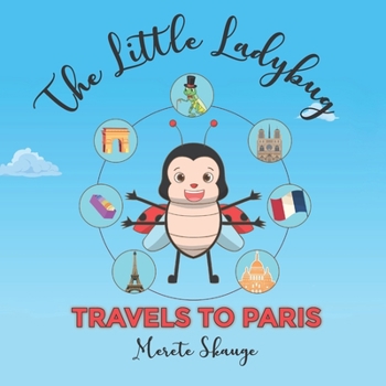 Paperback The little Ladybug travels to Paris Book