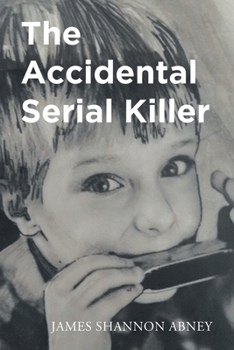 Paperback The Accidental Serial Killer Book