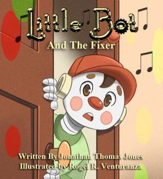 Paperback Little Bot and the Fixer Book