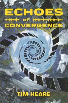 Paperback Echoes of Convergence Book