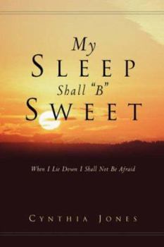 Paperback My Sleep Shall "B" Sweet Book