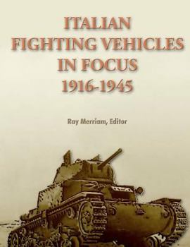 Paperback Italian Fighting Vehicles in Focus 1916-1945 Book