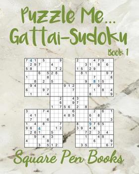 Paperback Puzzle Me... Gattai-Sudoku: Book 1 Book