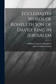 Paperback Ecclesiastes Words of Koheleth Son of David, King in Jerusalem Book
