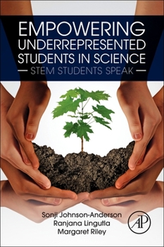 Paperback Empowering Underrepresented Students in Science: Stem Students Speak Book