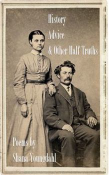 Paperback History, Advice, and Other Half-Truths Book